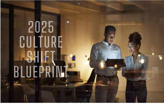 2025 Culture Shift Blueprint