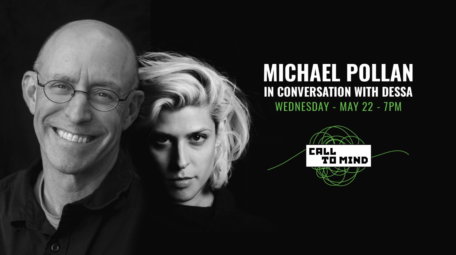 SOLD OUT - Michael Pollan &amp; Dessa: How to change your mind