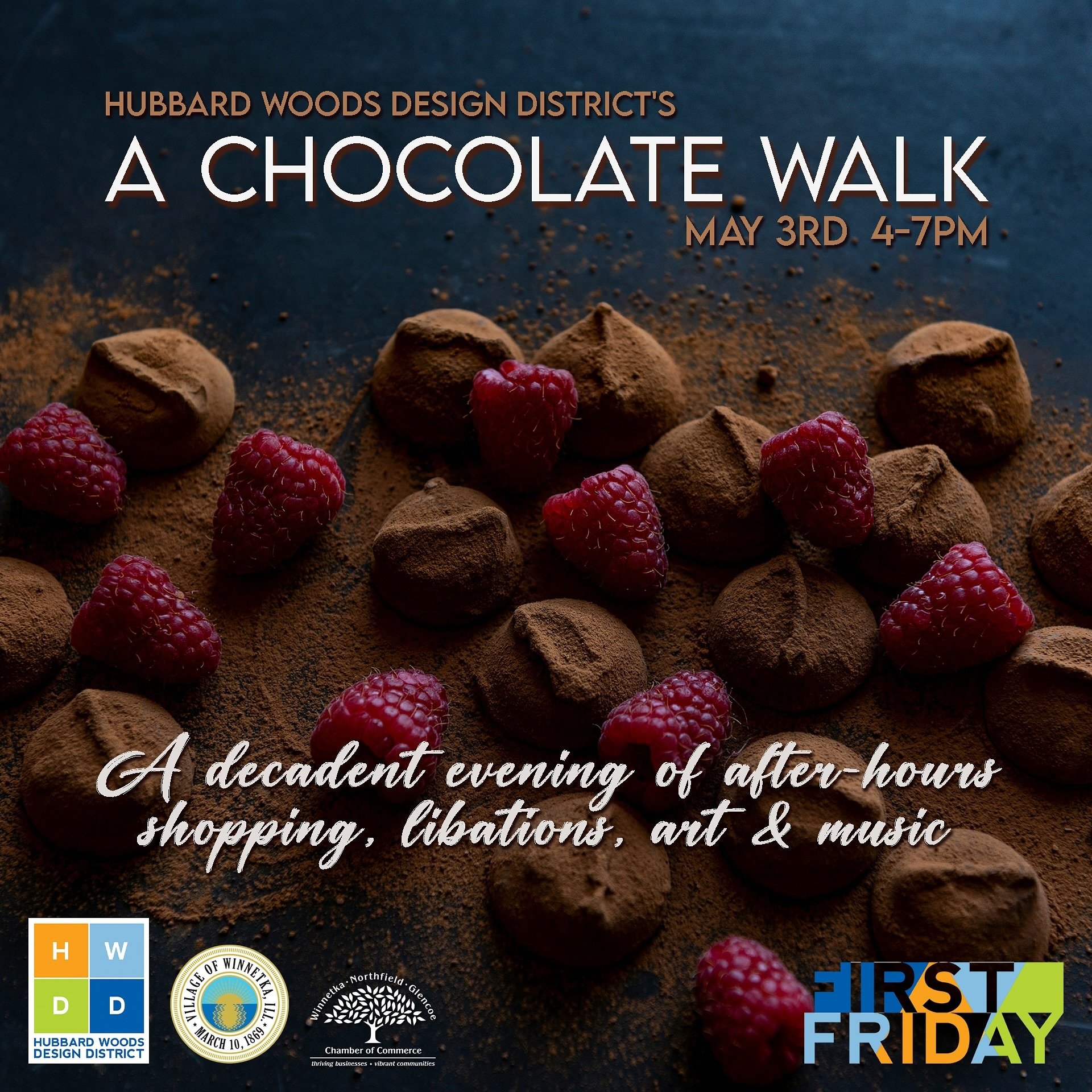 First Friday returns to Hubbard Woods Design District on May 3rd from 4&ndash;7pm! Join us for A Chocolate Walk&mdash;an evening of after-hours shopping, libations (including deliciously decadent chocolates!) art &amp; music.

📍 Green Bay Road (Towe