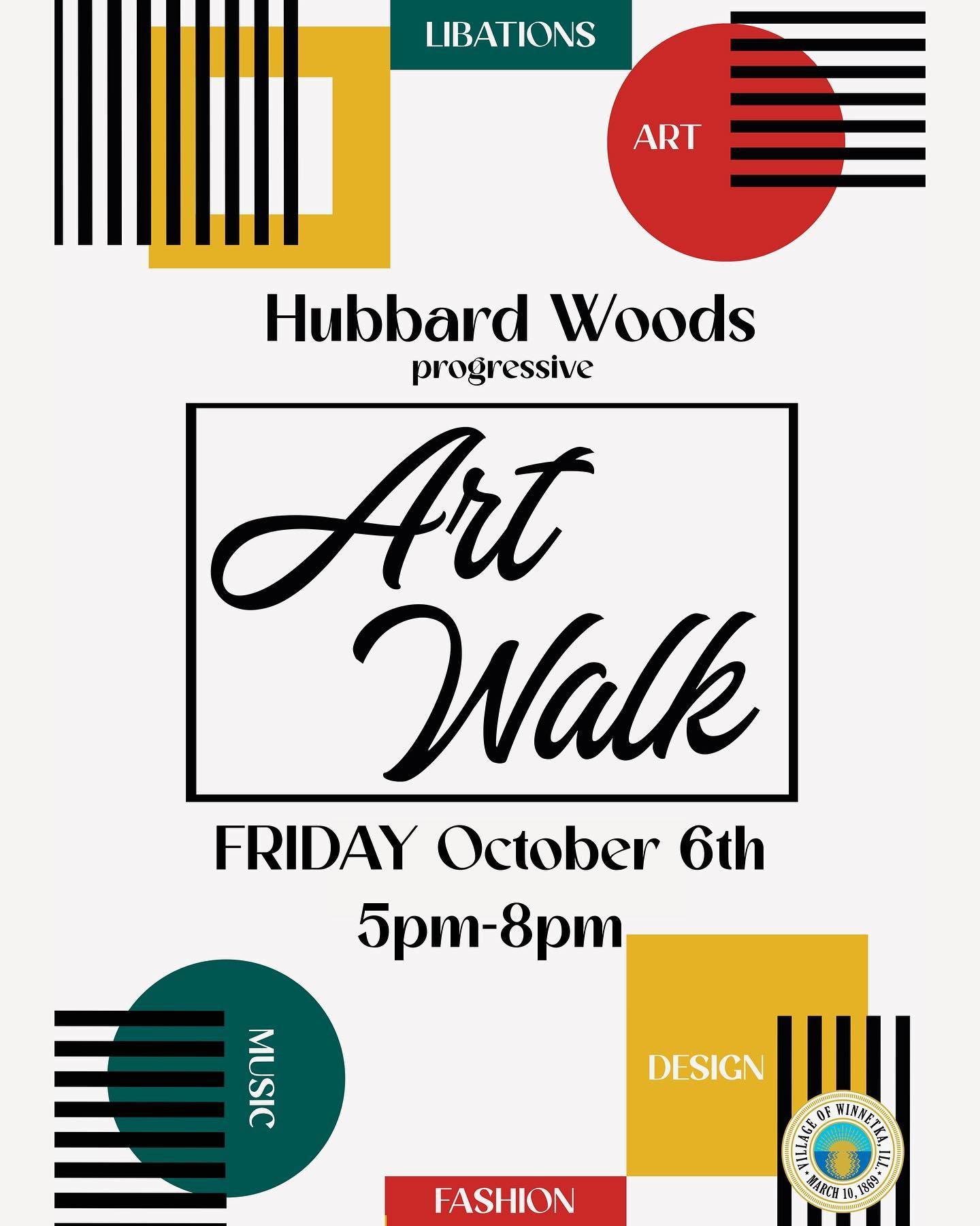 Save the date! It&rsquo;s time again for the Hubbard Woods Design District&rsquo;s annual progressive art walk! 
Enjoy an evening of cocktails and live music while browsing the unique shops of Hubbard Woods. 
Each of the 18 participating businesses w