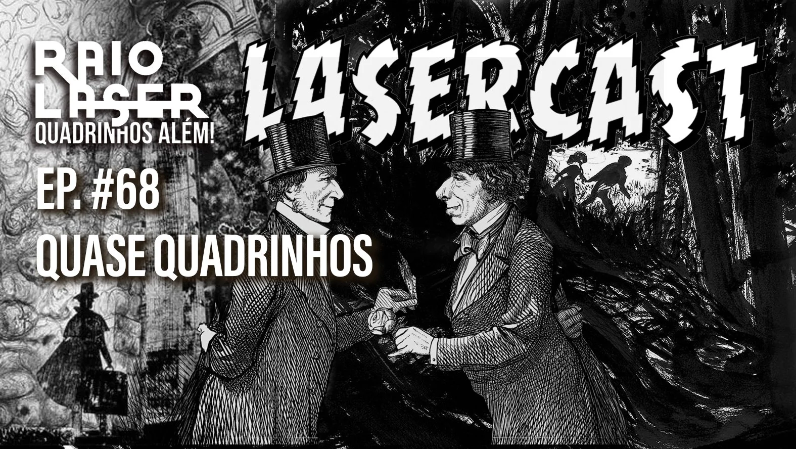 LASERCAST #68 QUASE QUADRINHOS