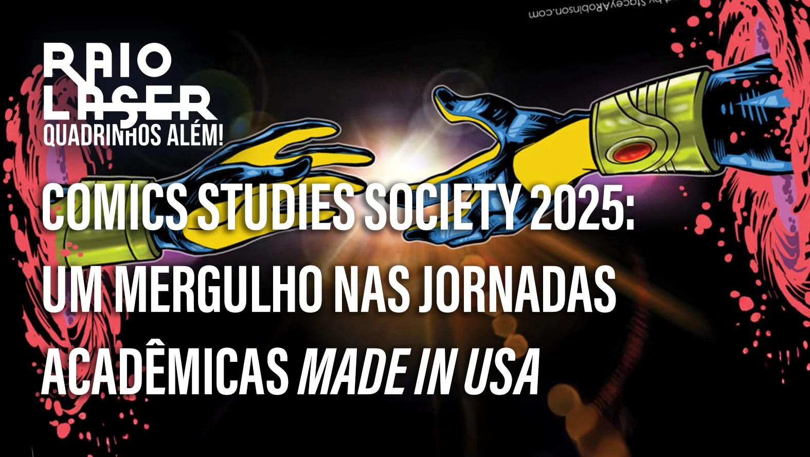 Comics Studies Society 2025: Um mergulho nas Jornadas da USP made in USA