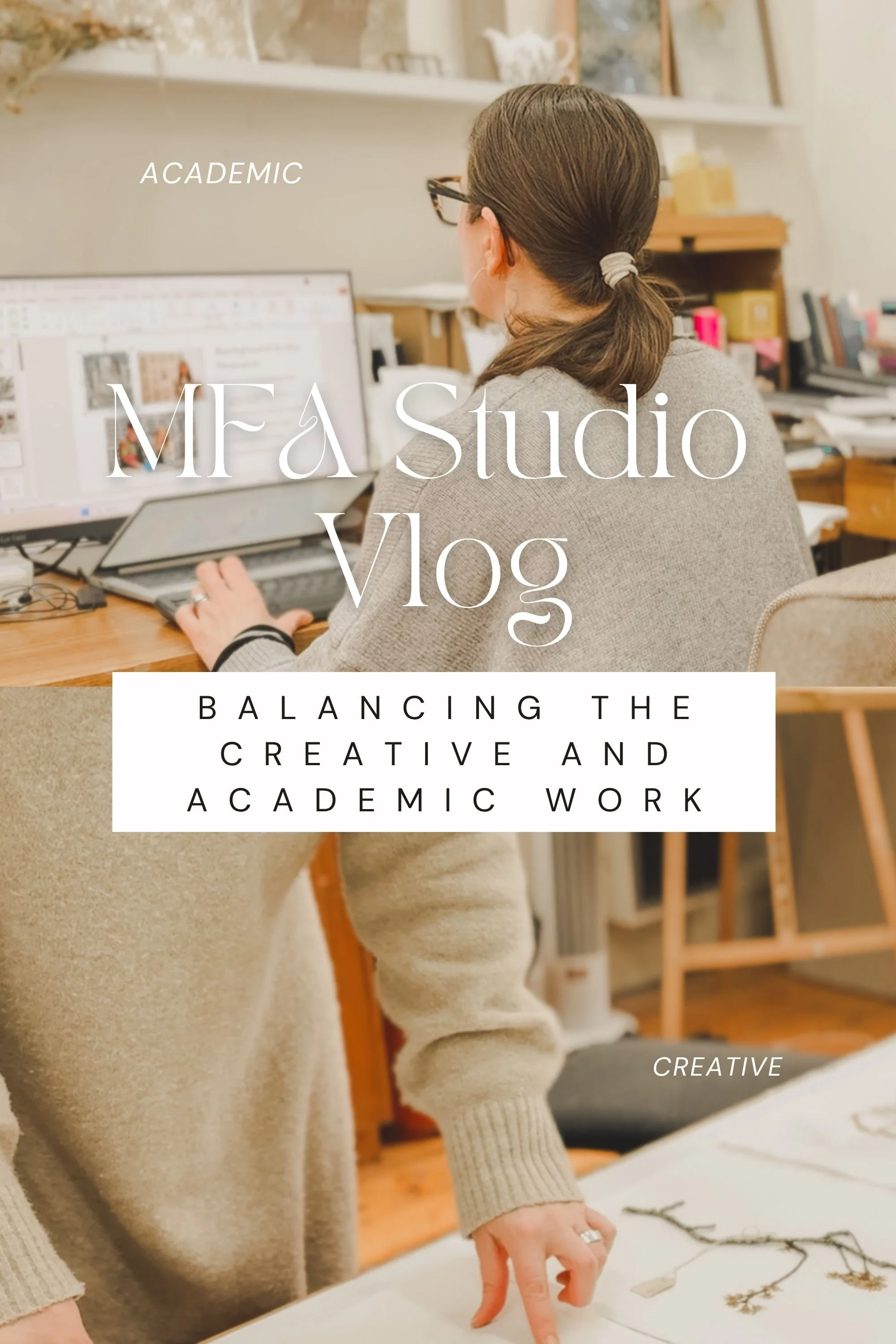 Balancing Creative and Academic Work | MFA | Uni Art Studio Vlog
