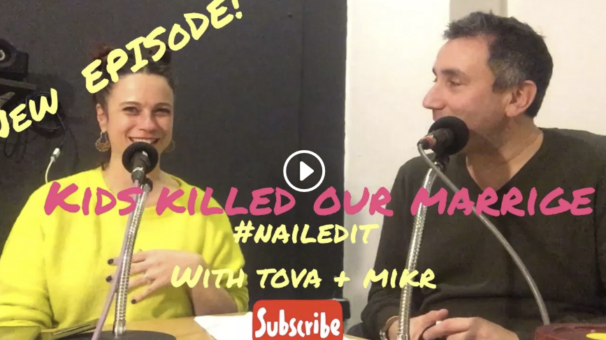 #NAILEDIT EPISODE 6: KIDS KILLED OUR MARRIAGE