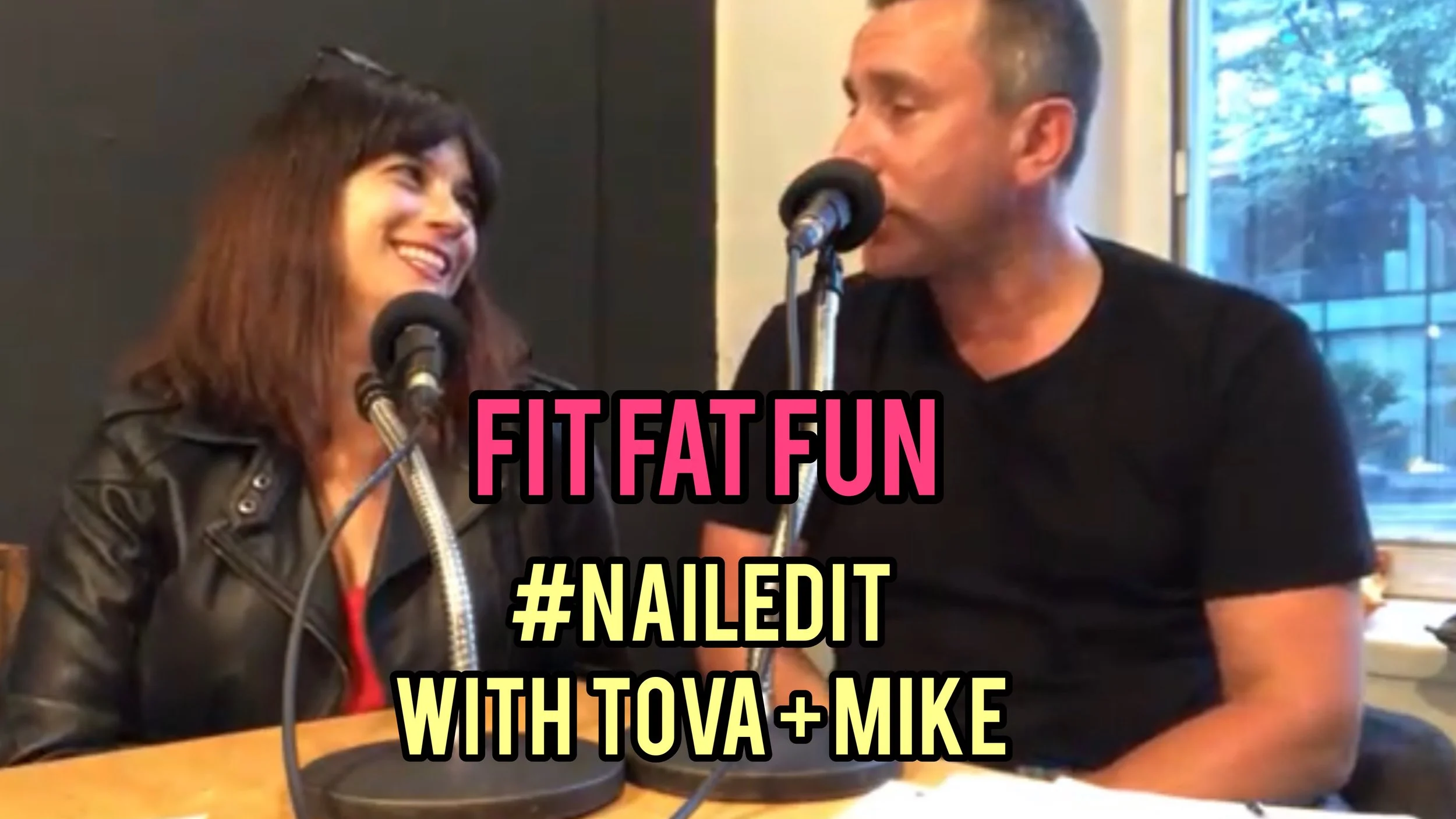 #NAILEDIT EPISODE 21: FIT FAT FUN