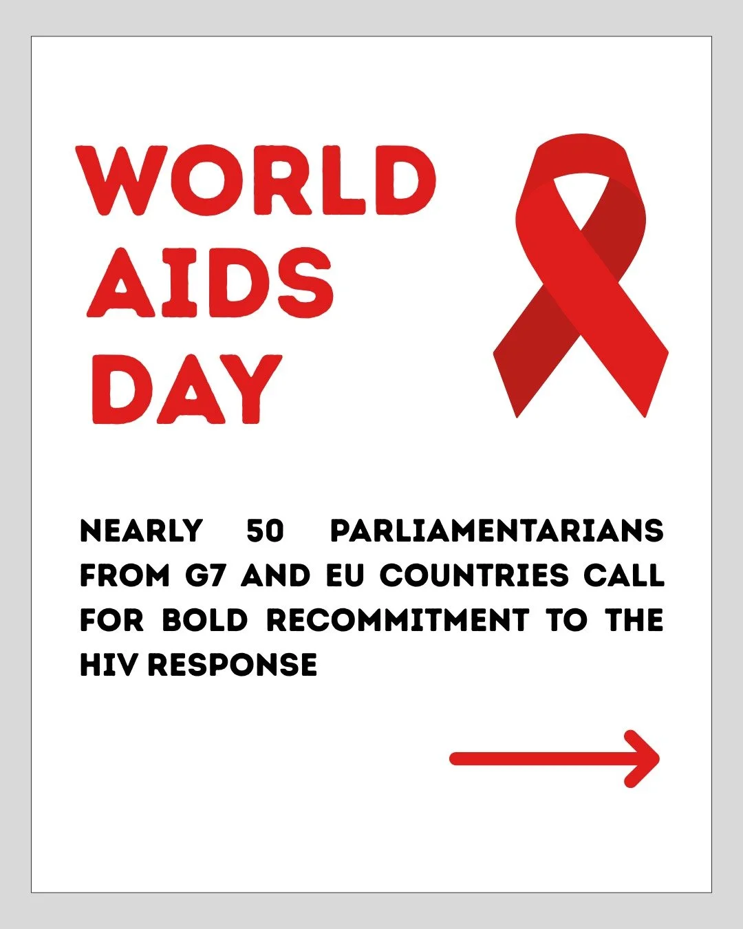 On this World AIDS Day, nearly 50 legislators in our network representing G7 and EU countries publish this open letter warning their governments against complacency in the HIV response, at a time when we risk undoing years of progress.

The letter hi