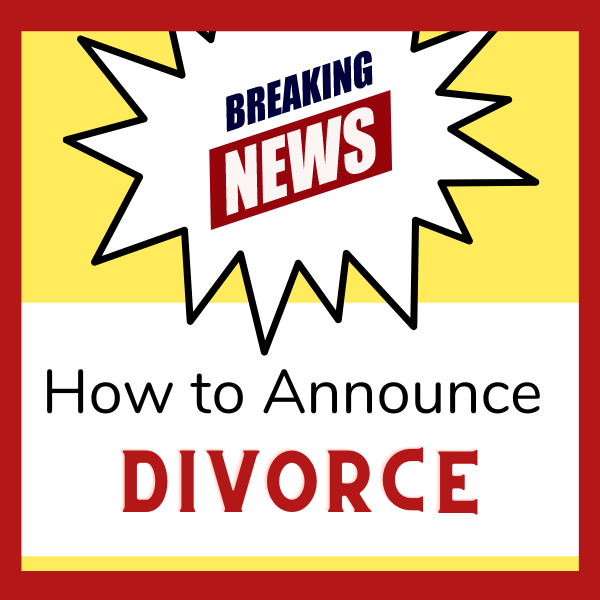 Announcing Divorce