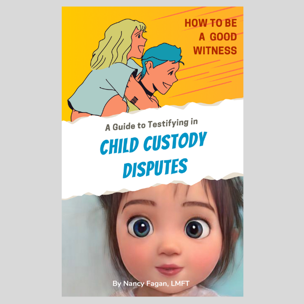 A Guide to Testifying in Child Custody Disputes, custody battle, fighting for custody, custody preparation, Custody Worksheet, Parenting Plan, MFT Tools