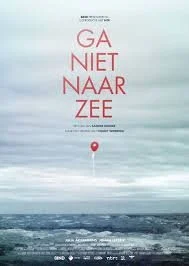 Ga niet naar Zee (2018)