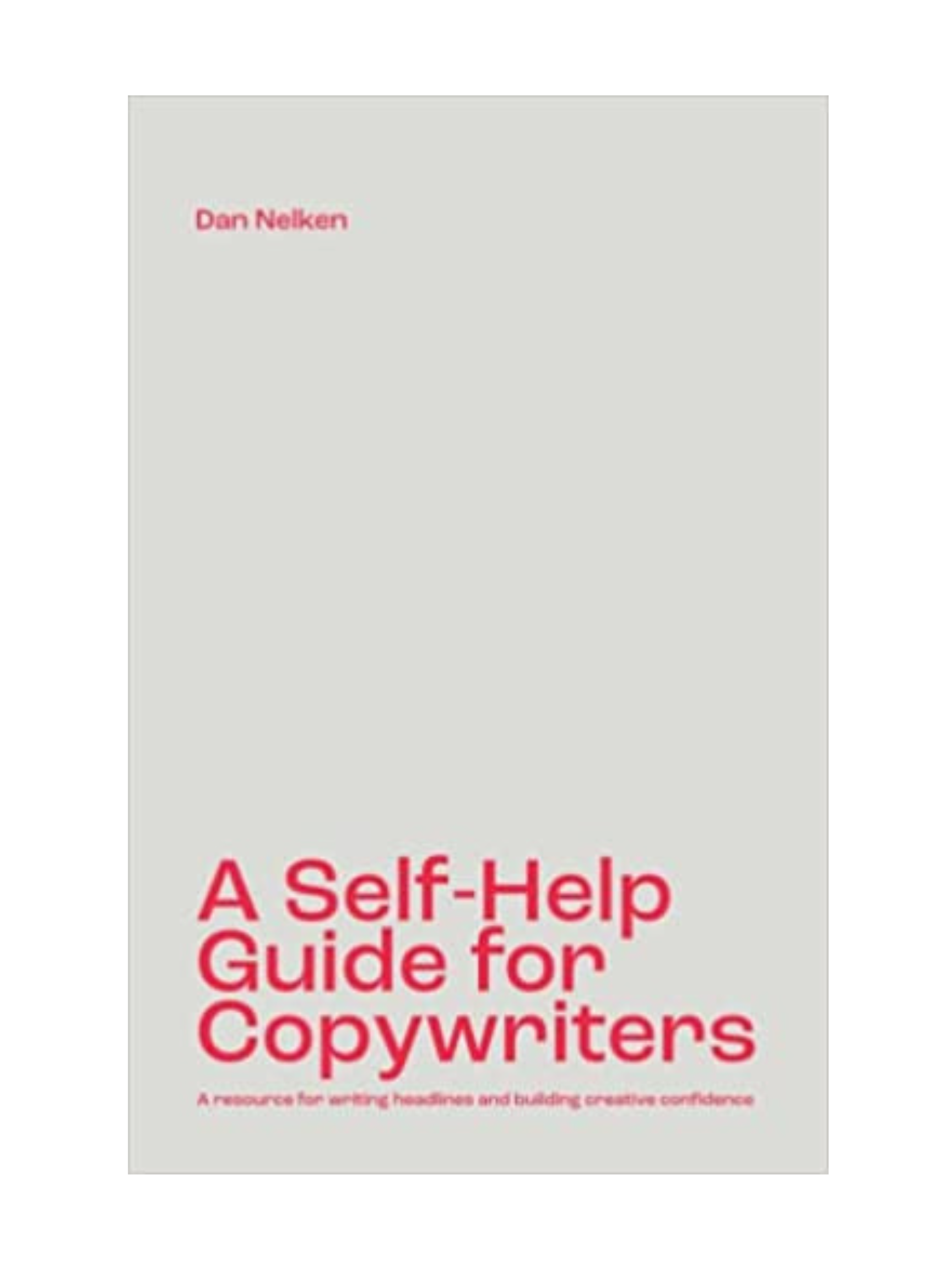 A Self-Help Guide for Copywriters 