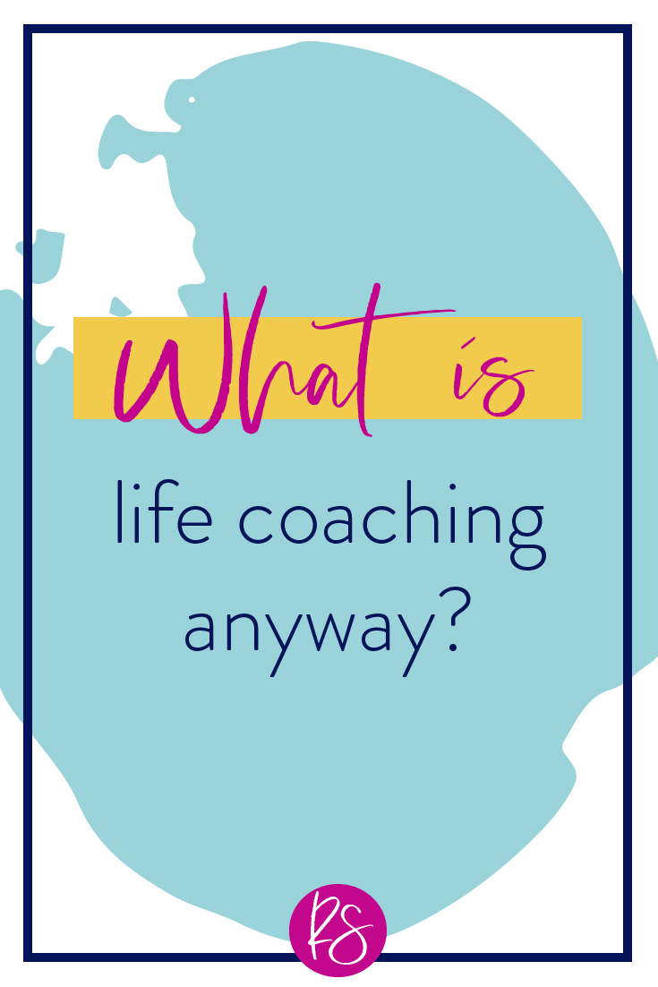 What is life coaching anyway-100.jpg