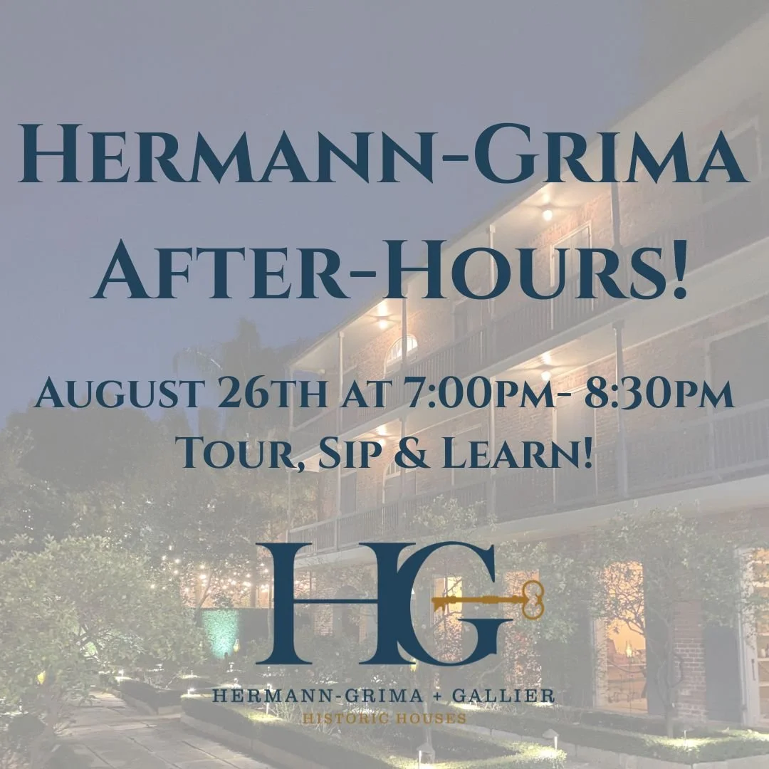 Hermann-Grima After-Hours!