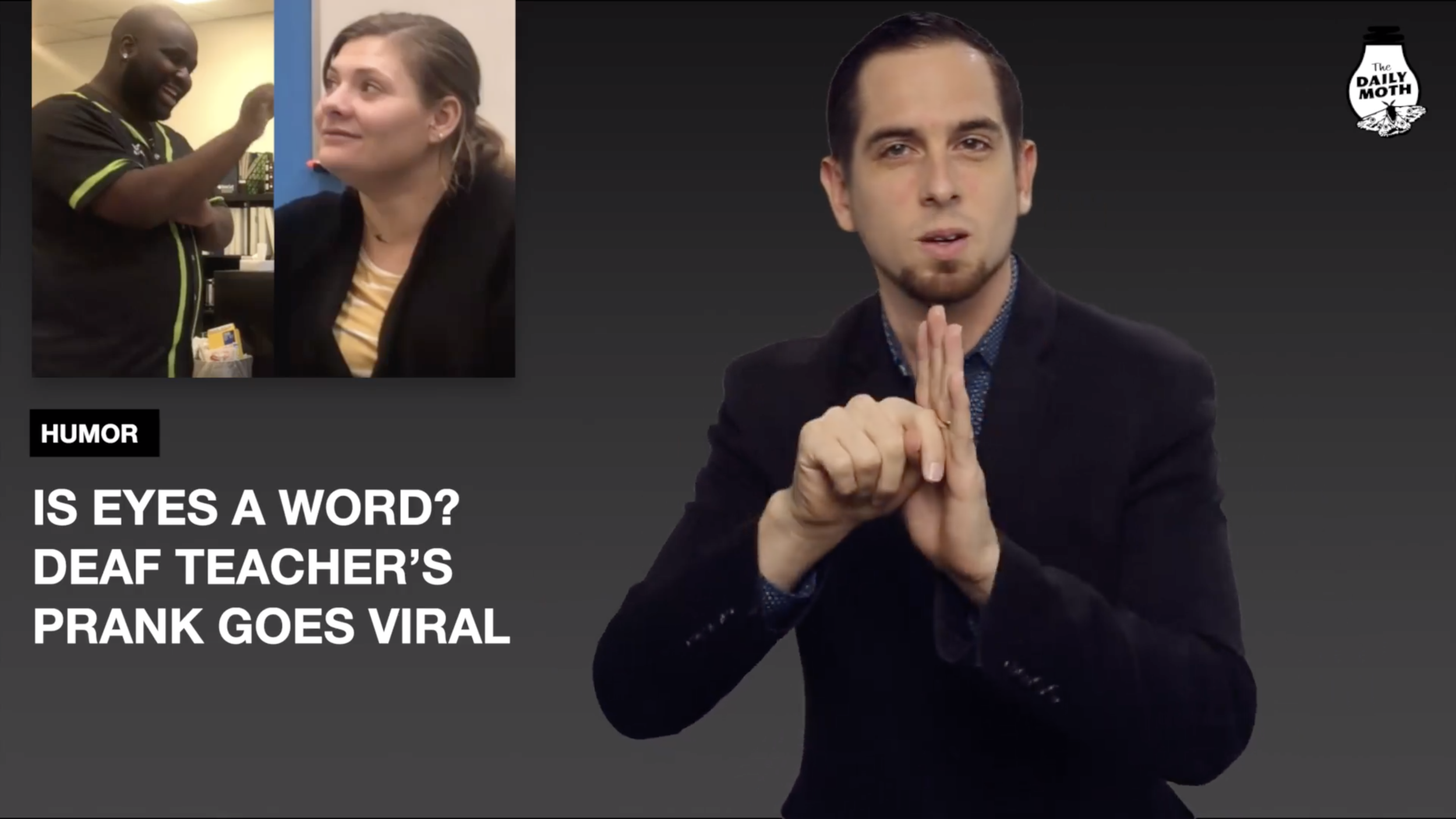 Is EYES a word? Deaf teacher’s prank goes viral.