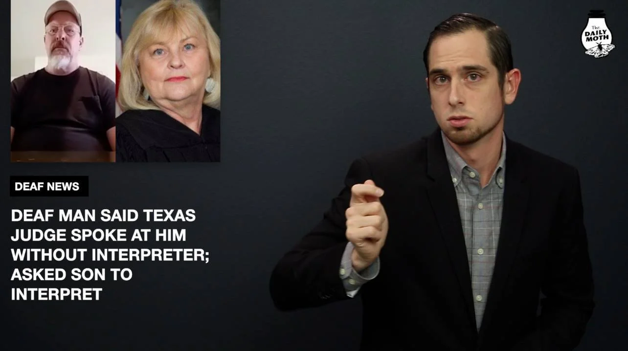 Deaf man said Texas judge spoke at him without interpreter; asked son to interpret
