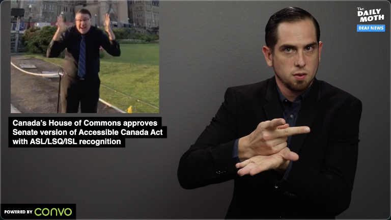 Canada’s House of Commons approves Senate version of Accessible Canada Act with ASL/LSQ/ISL recognition