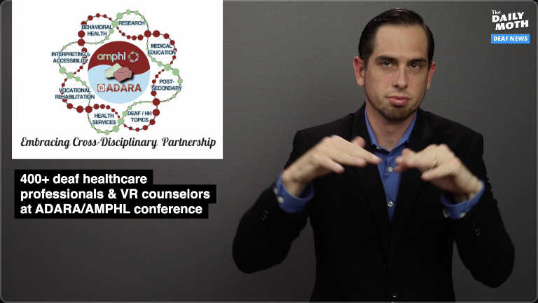 400+ deaf healthcare professionals and VR counselors at ADARA/AMPHL conference