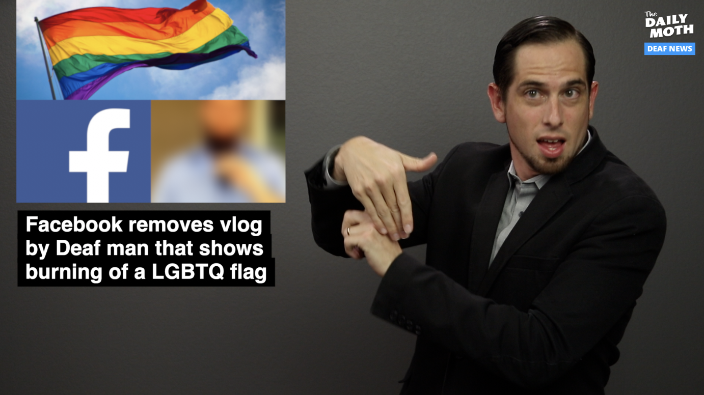 Facebook removes vlog by Deaf man that shows burning of a LGBTQ flag