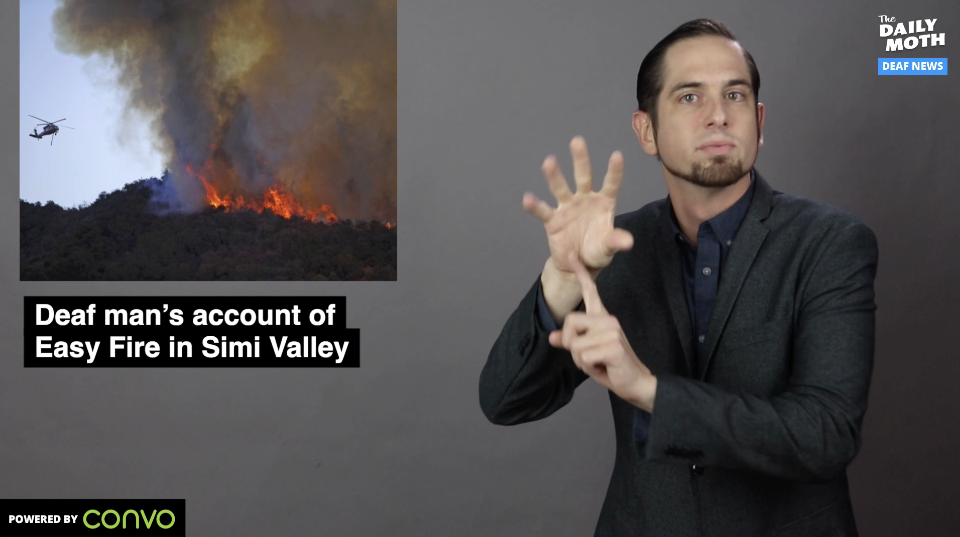 Deaf man’s account of Easy Fire in Simi Valley