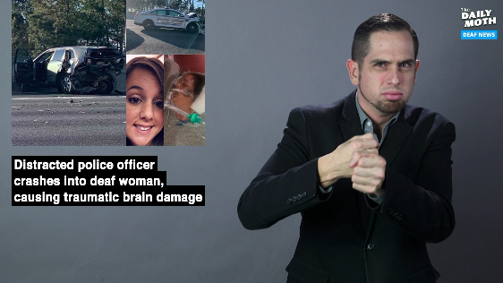 Distracted police officer crashes into deaf woman, causing traumatic brain damage