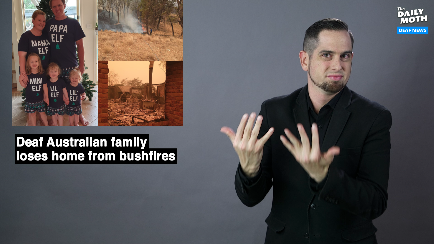 Deaf Australian family loses home from bushfires