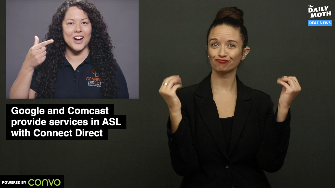 Google and Comcast provide services in ASL with CSD’s Connect Direct