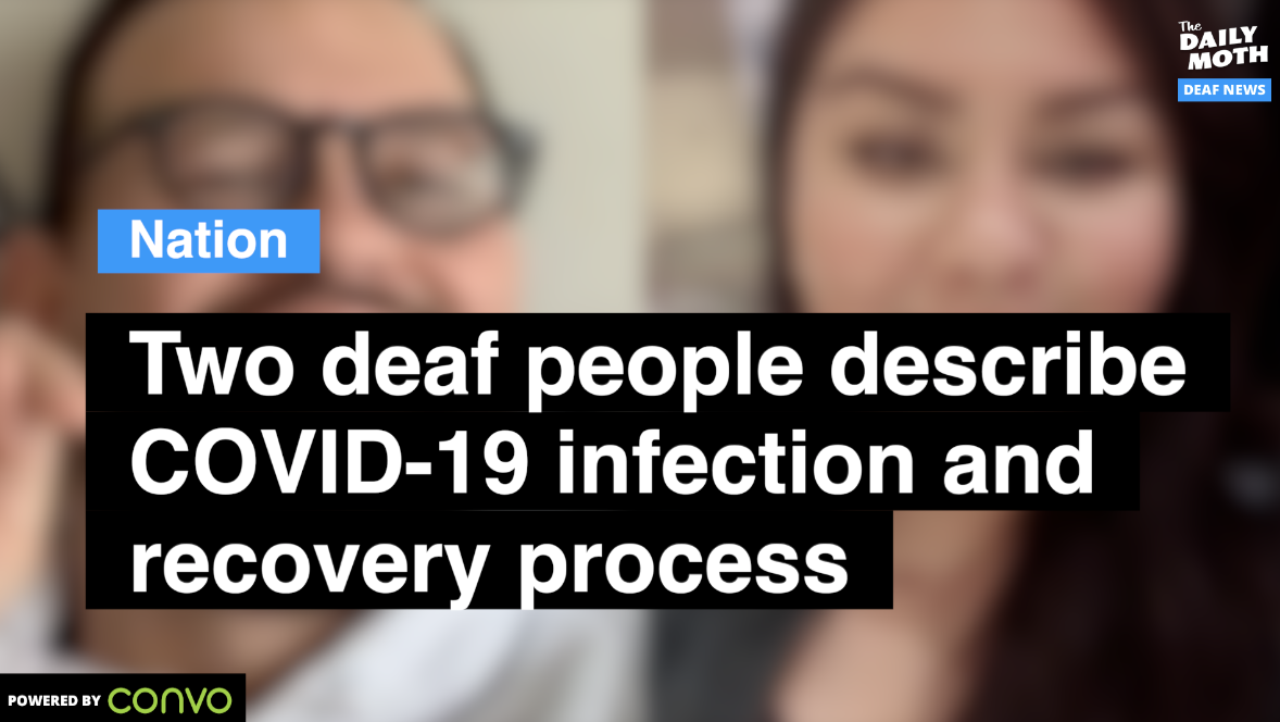 Two deaf people describe COVID-19 infection and recovery process
