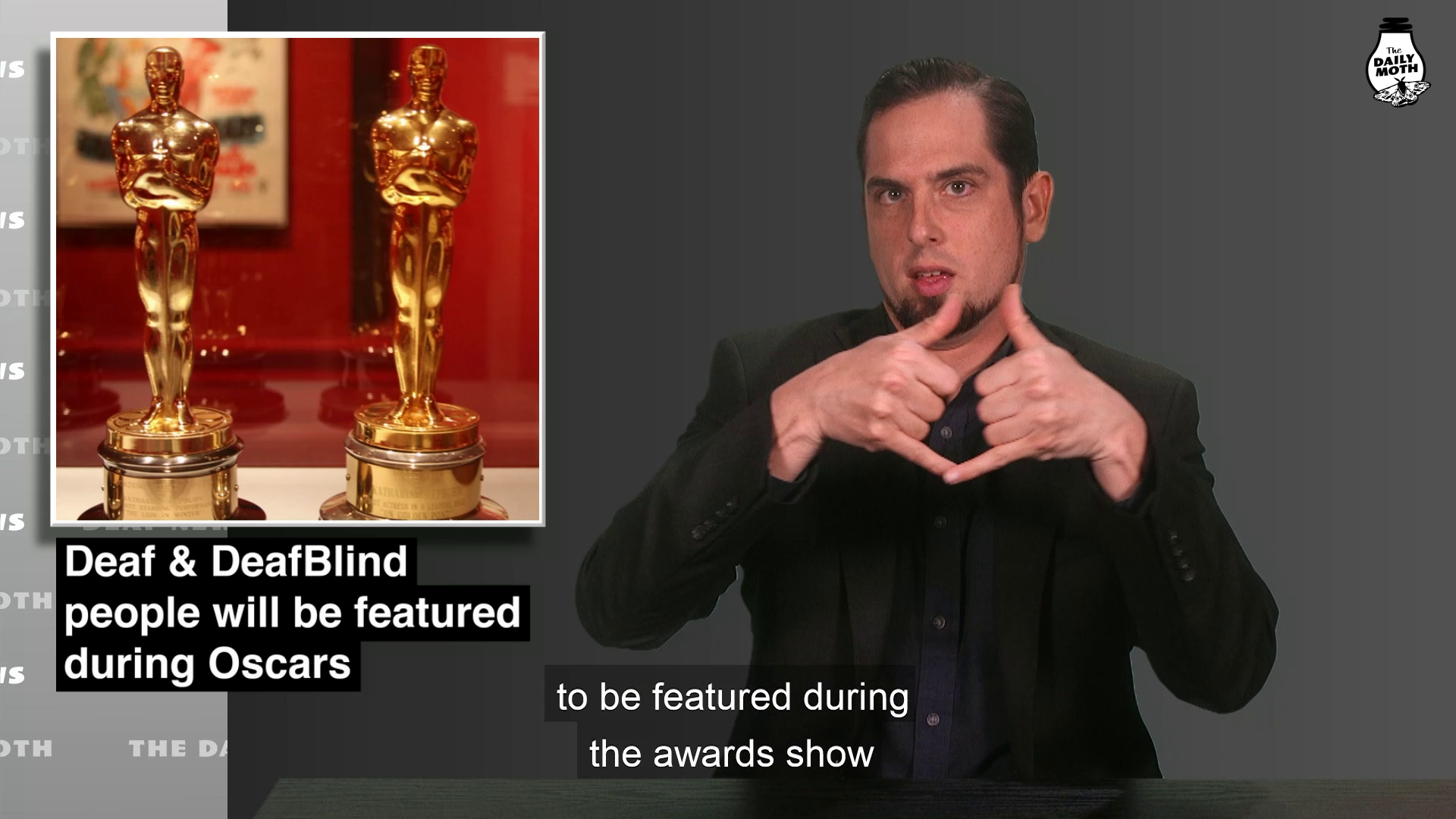 Deaf &amp; DeafBlind people will be featured during Oscars