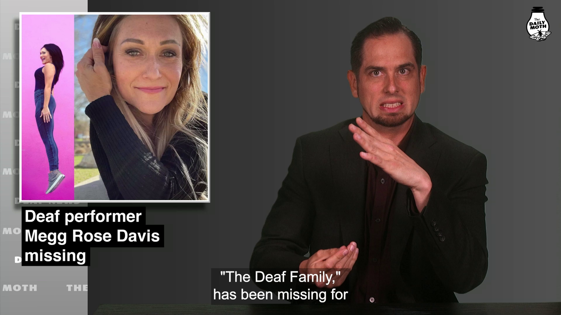 Deaf performer Megg Rose Davis missing