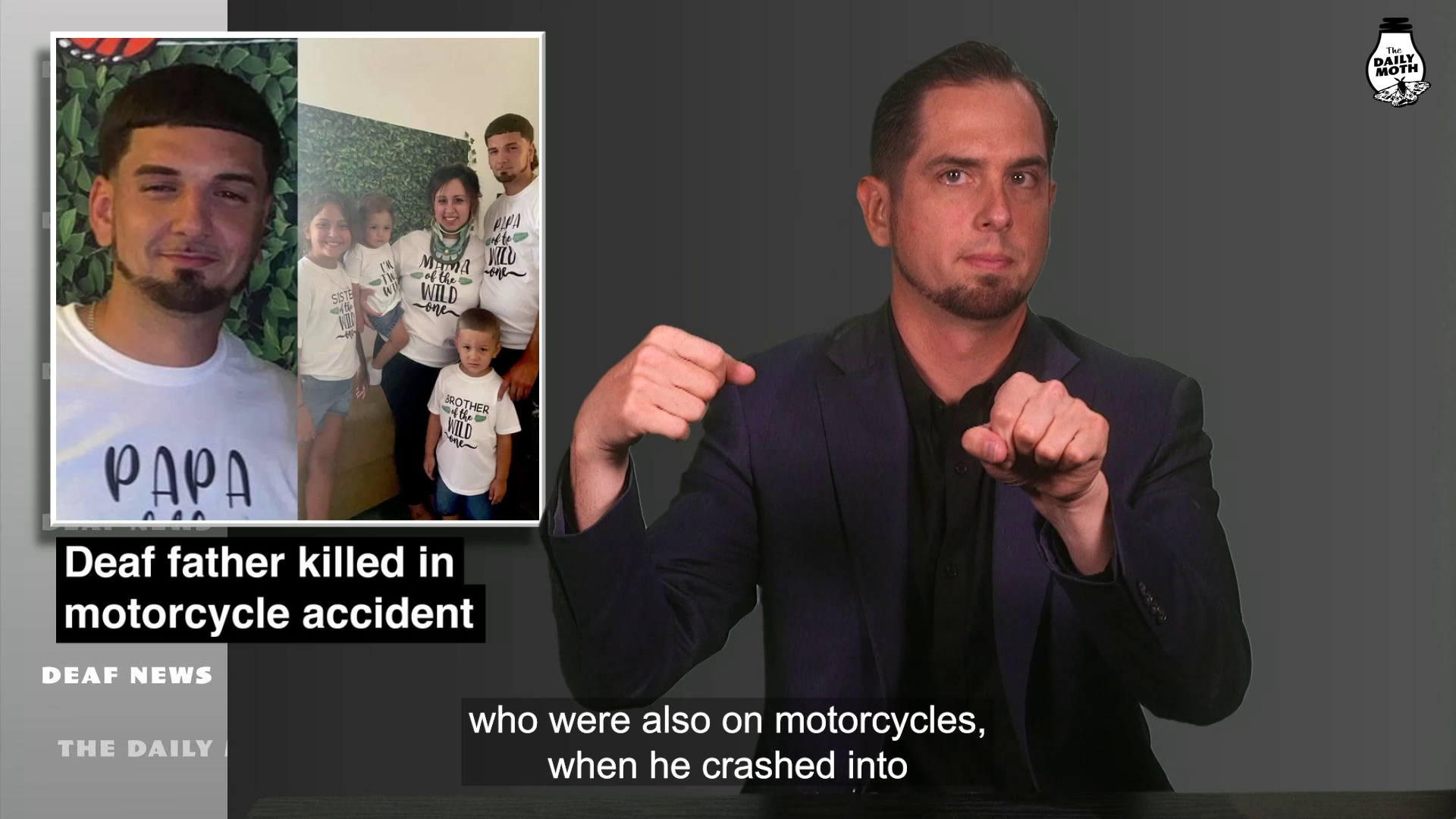 Deaf father killed in motorcycle accident