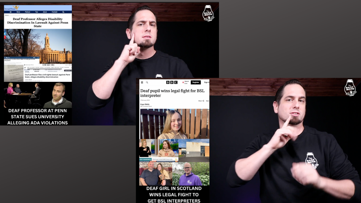 Deaf professor at Penn State sues university alleging ADA violations; Deaf girl in Scotland wins legal fight to get BSL interpreters
