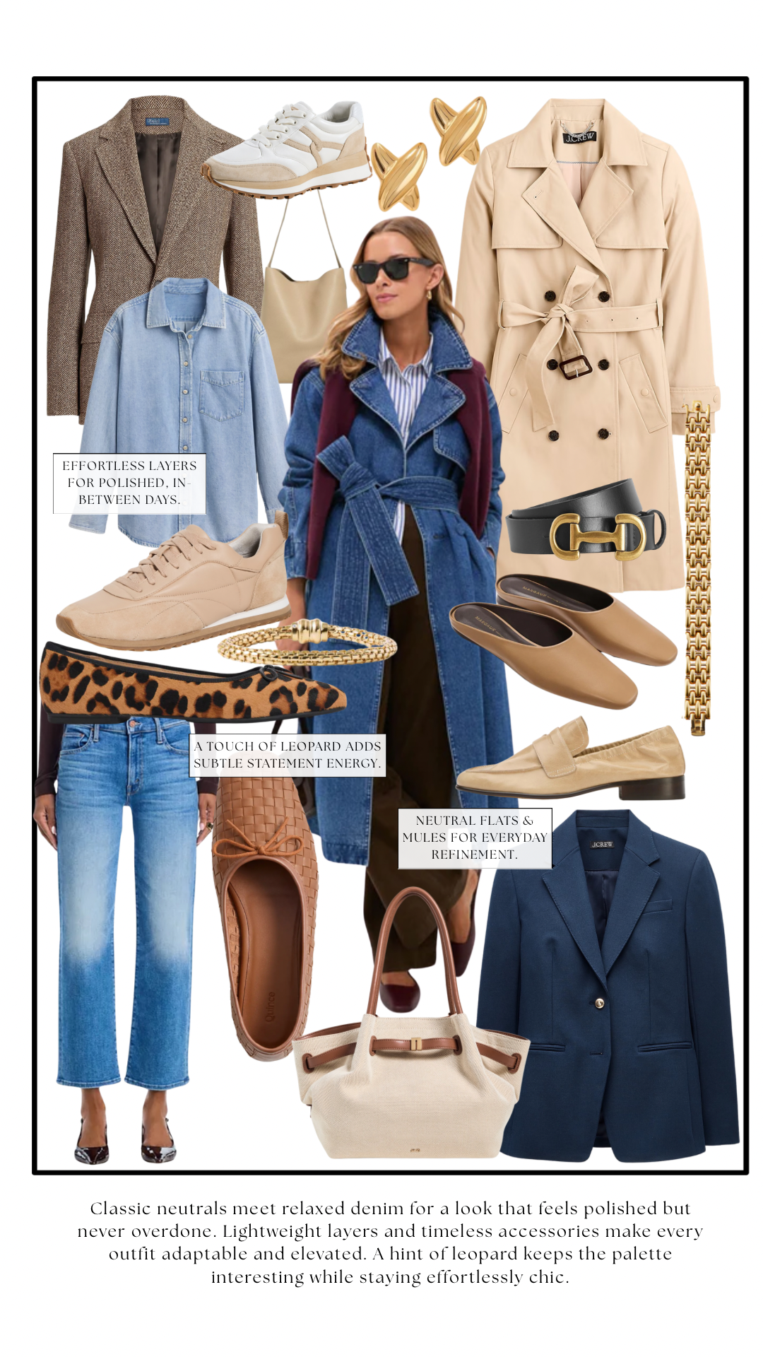 Collage of neutral and denim clothing, shoes, and accessories. Features a beige trench coat, blue denim shirt, light beige sneakers, leopard print flats, tan loafers, and blue blazer. Includes jewelry, handbags, and sunglasses. Text highlights layering, leopard accents, and neutral flats for polished, effortless style.