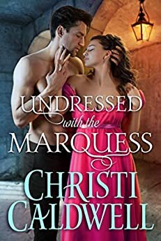 Undressed with the Marquess.jpg