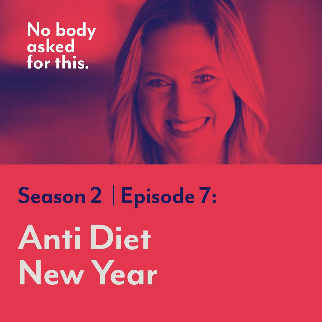 Season 2, Episode 7: Anti-Diet New Year