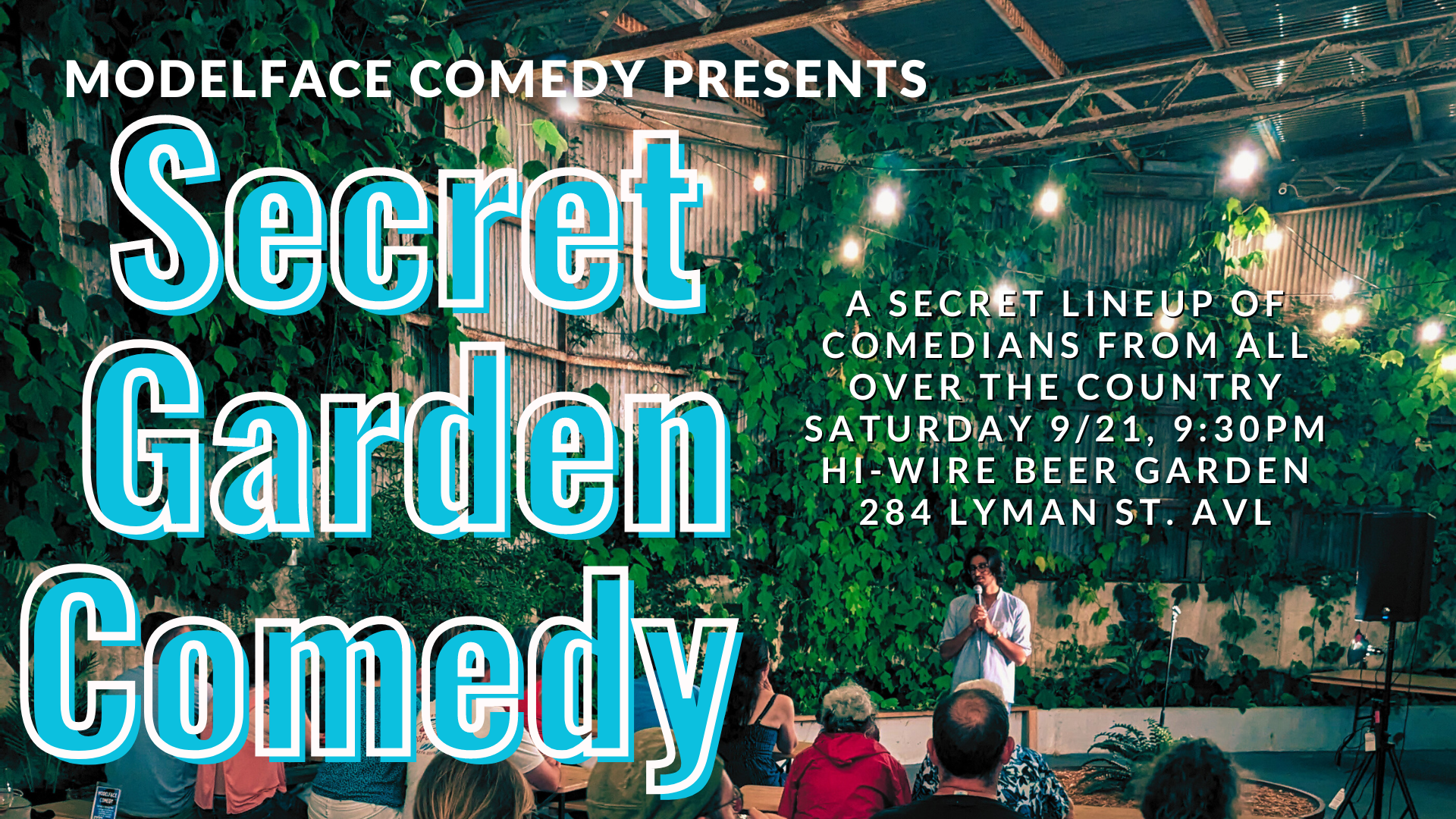 Secret Garden Comedy at Hi-Wire RAD