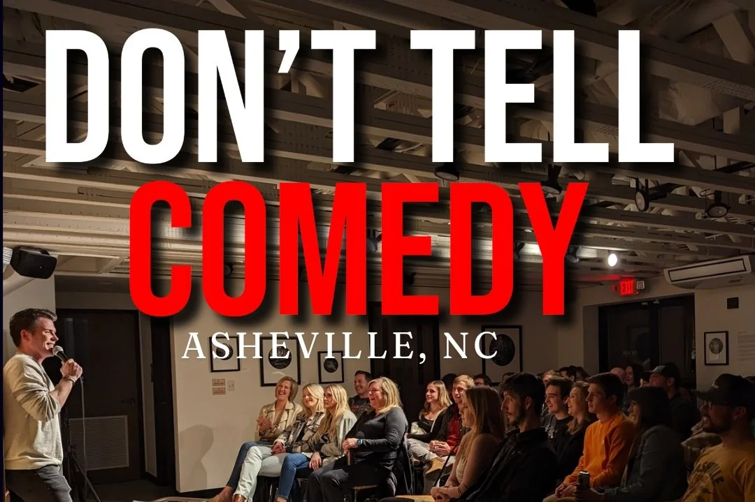Don't Tell Comedy West Asheville