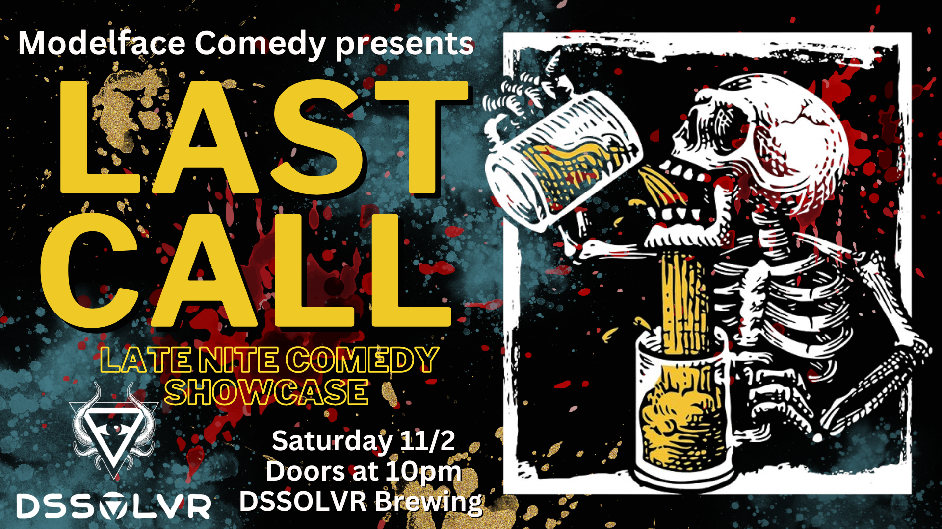LAST CALL late nite comedy at DSSOLVR