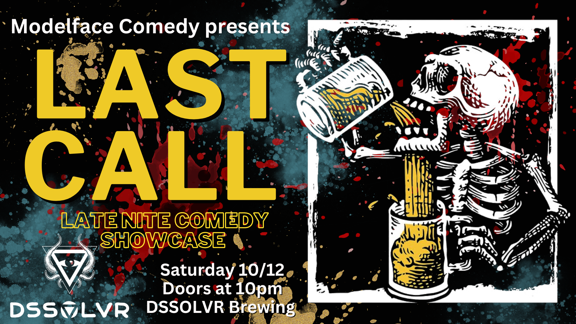 LAST CALL late nite comedy at DSSOLVR