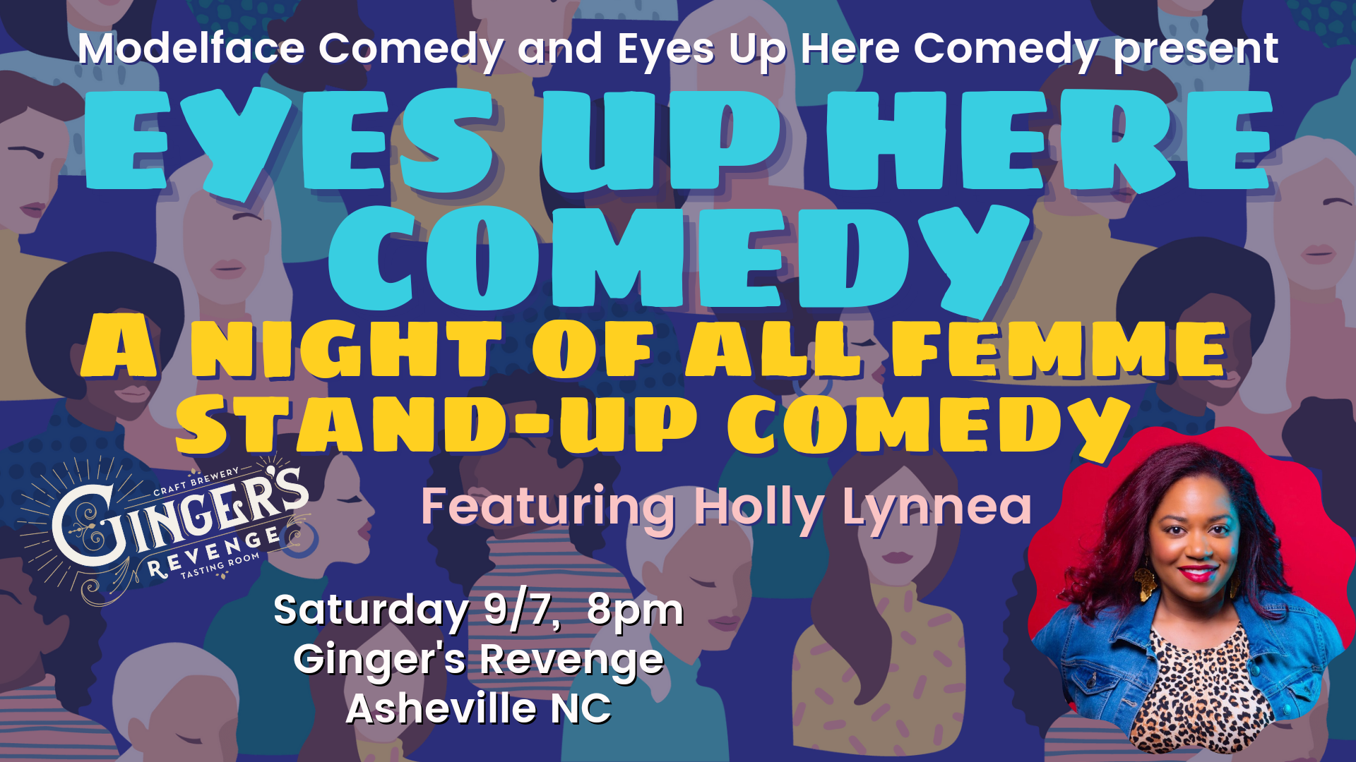 Eyes Up Here Comedy featuring Holly Lynnea