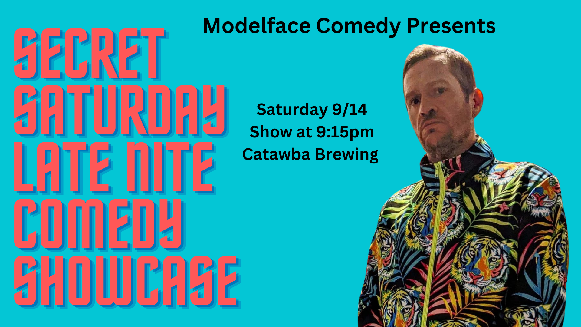 Secret Saturday Late Night Comedy Showcase