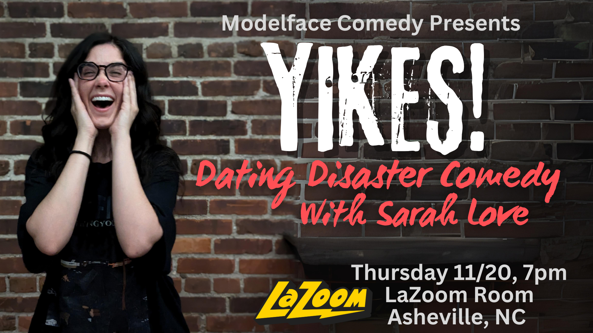 YIKES! Dating Disaster Comedy with Sarah Love