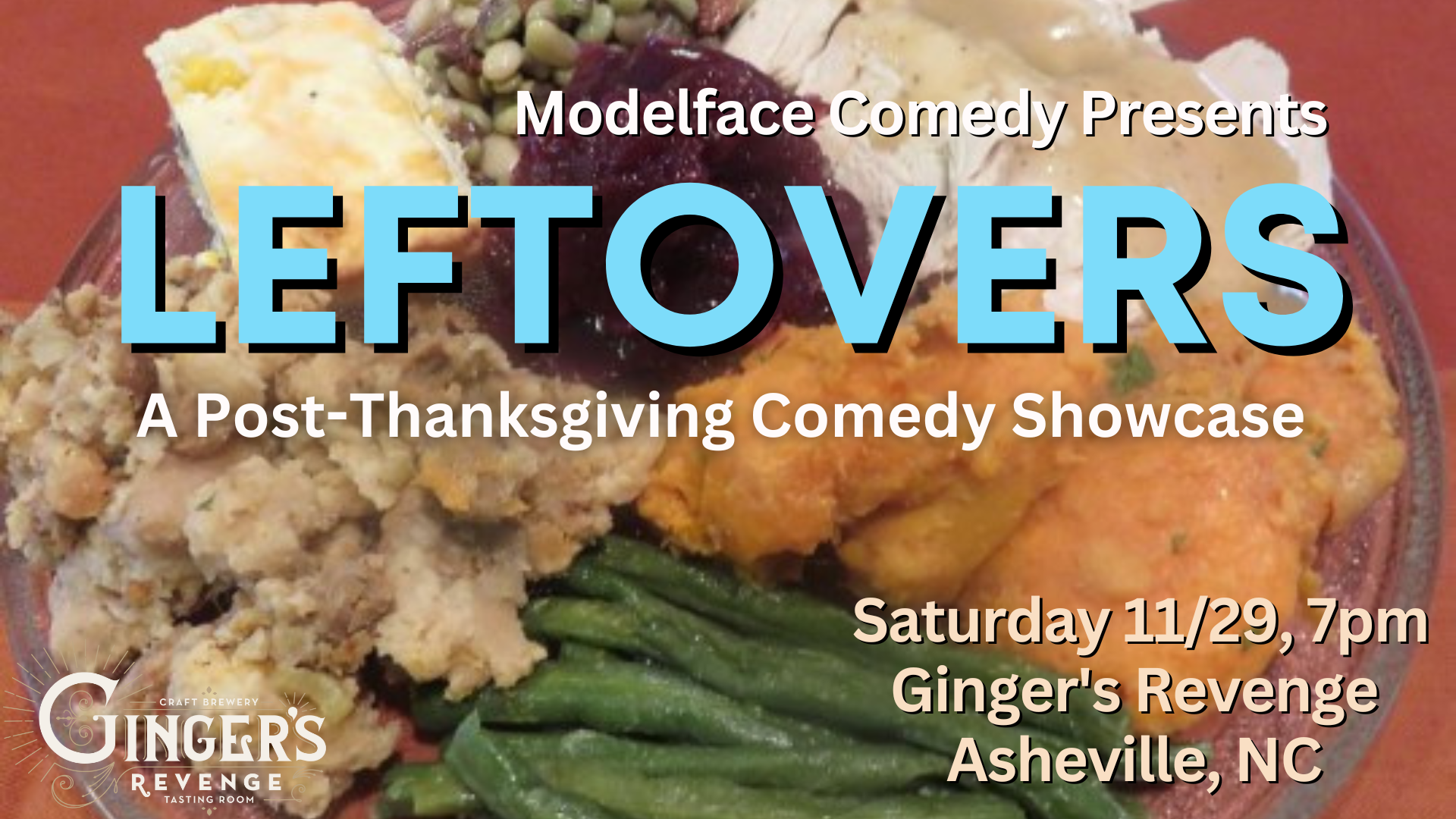 Leftovers, a Post-Thanksgiving Comedy Showcase