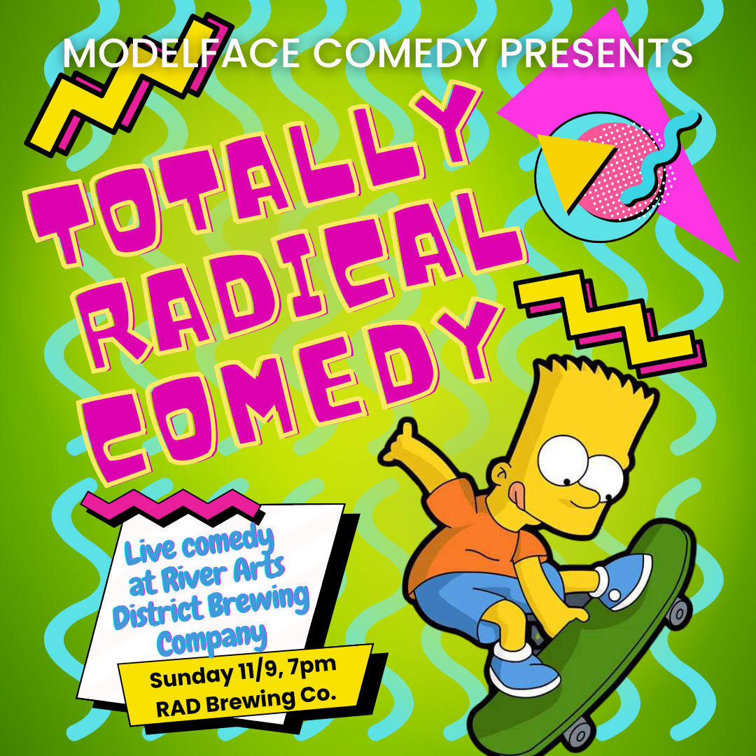 Totally Radical Comedy at The RAD Brew Co.