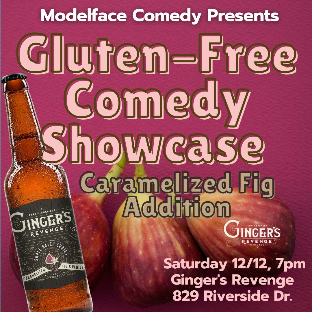 Gluten-Free Comedy  