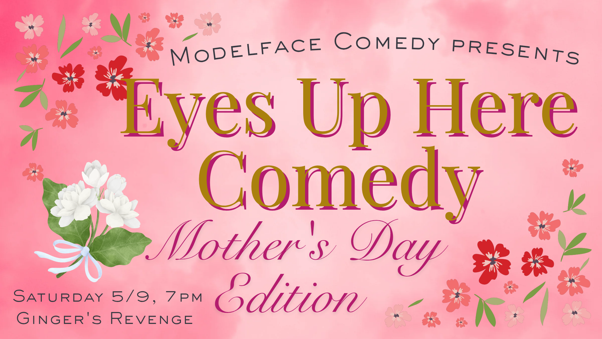 Eyes Up Here Comedy: Mother's Day Edition