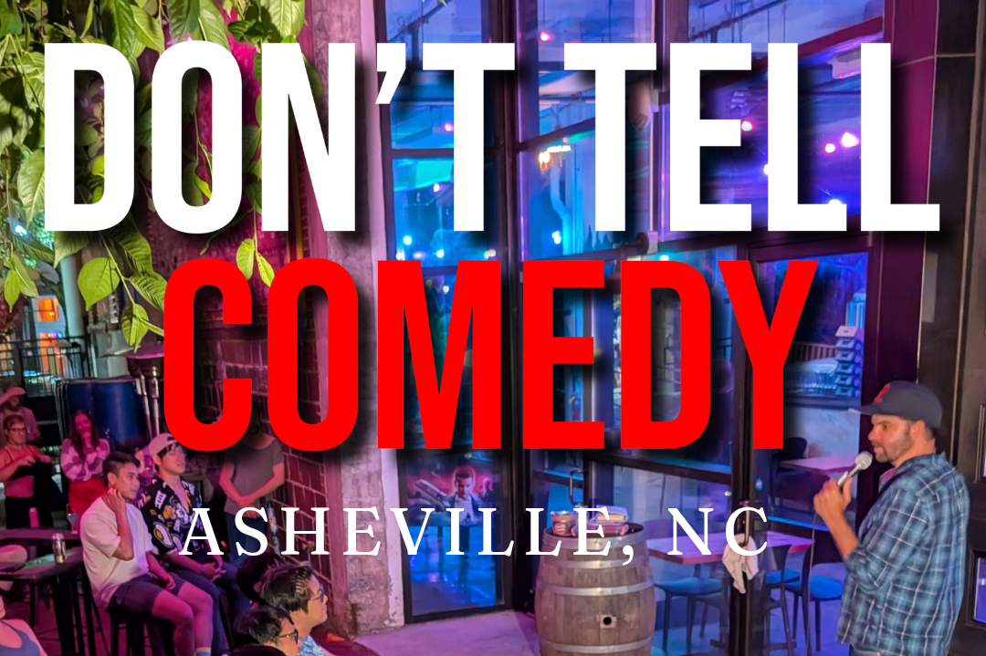 Don't Tell Comedy Biltmore Village