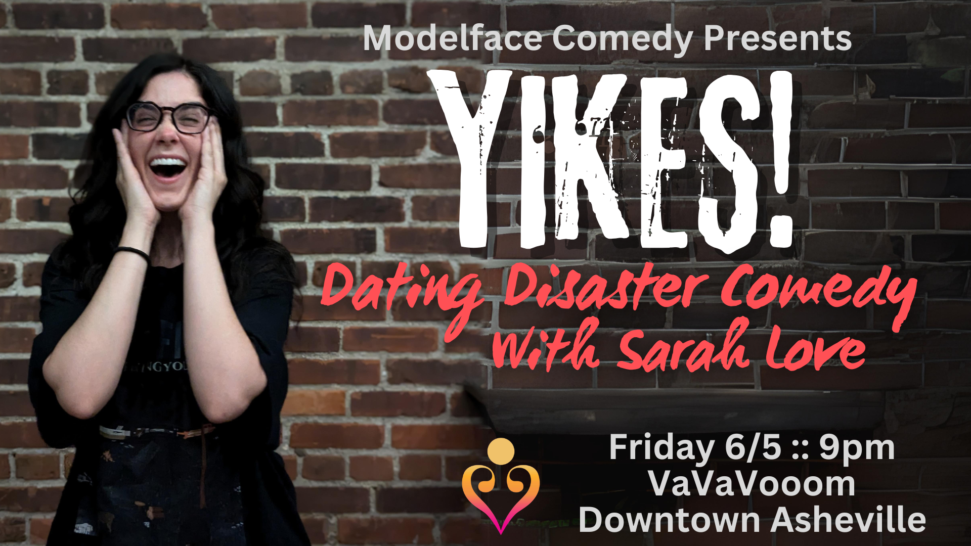 YIKES! Dating Disaster Comedy with Sarah Love