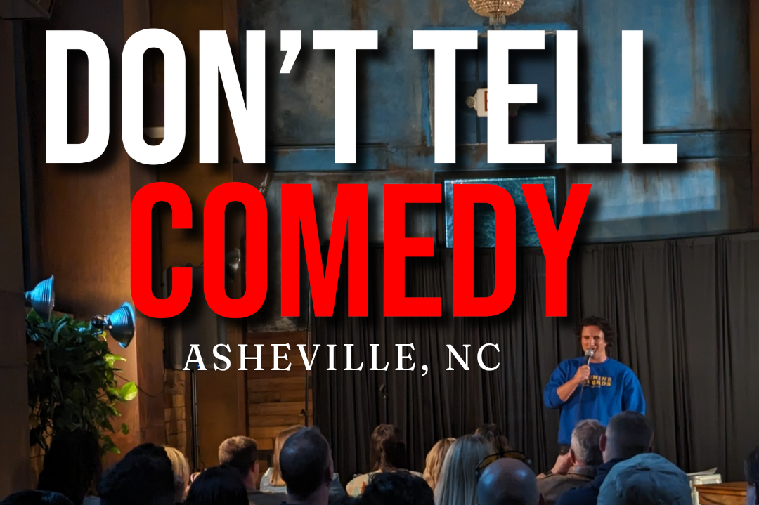Don't Tell Comedy South Slope Asheville 