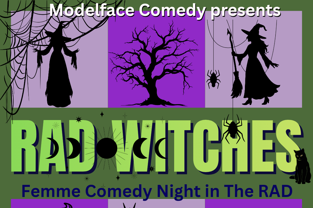 RAD WITCHES, femme comedy in the RAD