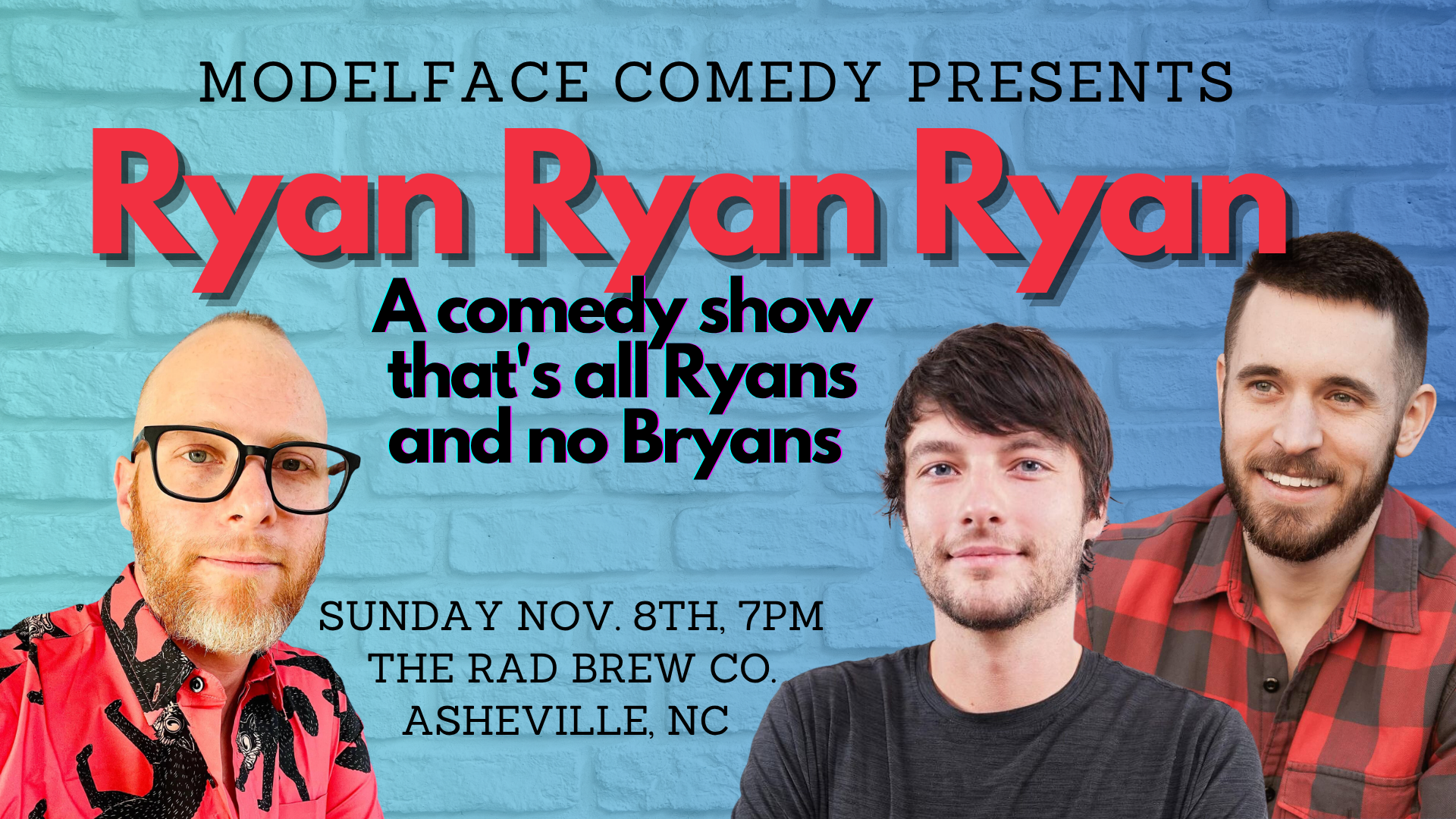 RAD Comedy: The Ryan, Ryan, Ryan Show
