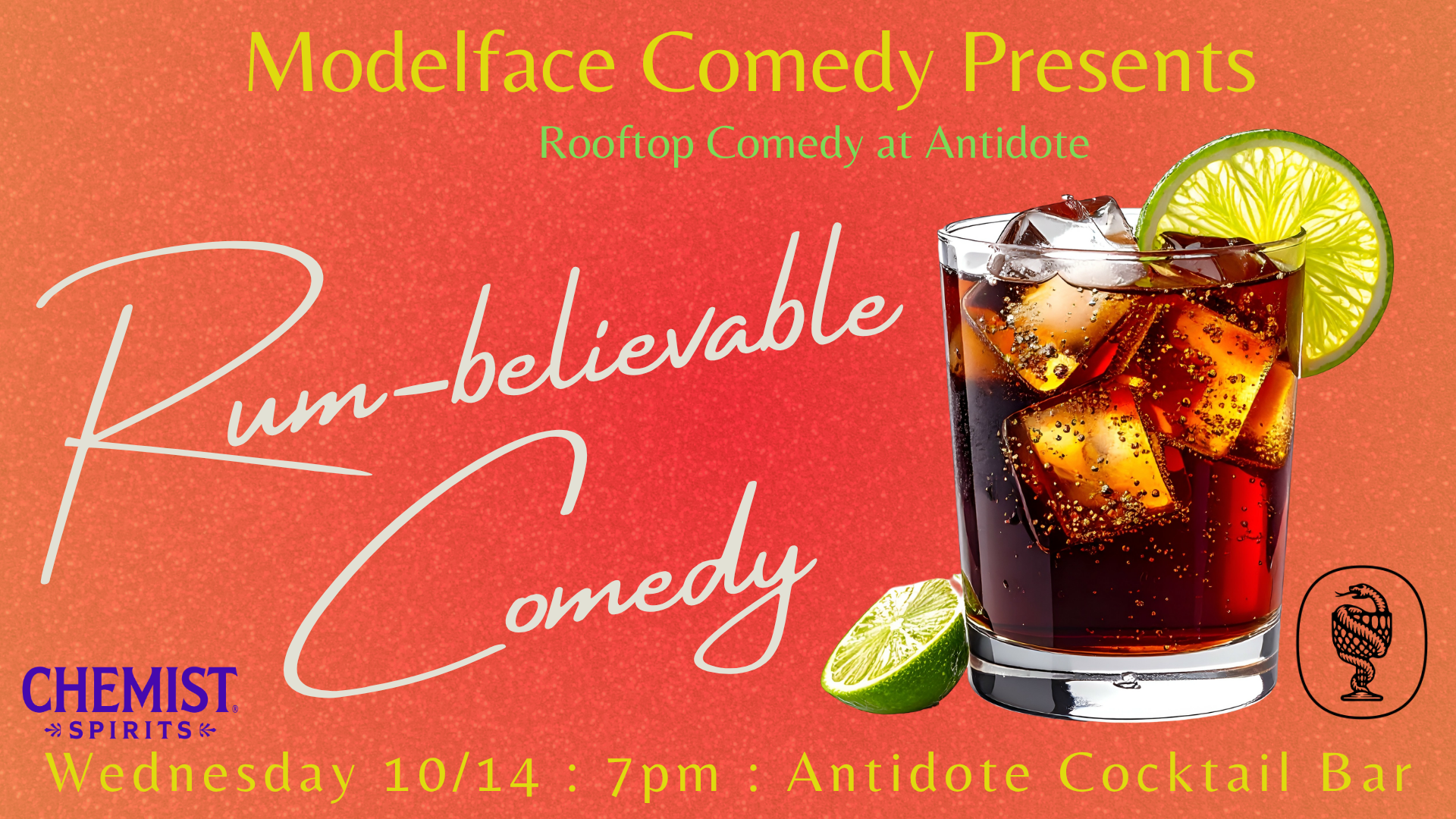 Rum-Believable Comedy